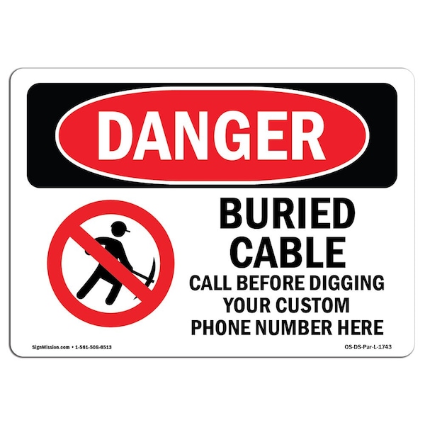 OSHA, Custom Buried Cable Call Before Digging, 18in X 12in Plastic, 12" W, 18" L, Landscap